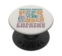Pratica il design dei valori floreali empatici radicali PopSockets PopGrip Adesivo