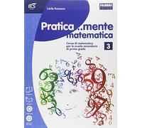 Pratica...mente matematica. Per la Scuola media. Con e-book. Con espansione online (Vol. 3)