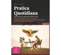 Pratica Quotidiana: Sciamanesimo nella Vita di Tutti i Giorni