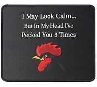 Pratica Tappetini Mouse, I May Look Calm But in My Head I've Pecked You 3 Times Tappetino per Il Mouse Superficie Liscia Gaming Mousepad per Ufficio Laptop Notebook