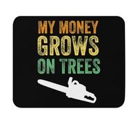 Pratica Tappetino per Mouse, Loggers Woodworker Logger Funny Money Grows On Tree Wood Fishenter Tappetino per Il Mouse Confortevole Gaming Mousepad per Computer Casa PC