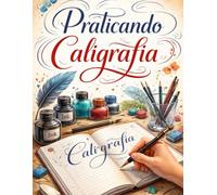Praticando Caligrafia