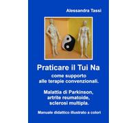 Praticare il Tui Na come supporto alle terapie convenzionali. Malattia
