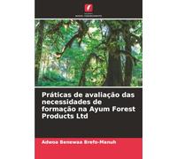 Práticas de avaliação das necessidades de formação na Ayum Forest Products Ltd