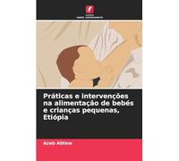Práticas e intervenções na alimentação de bebés e crianças pequenas, Etiópia