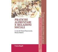 Pratiche alimentari e relazioni sociali