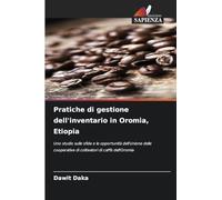 Pratiche di gestione dell'inventario in Oromia, Etiopia: Uno studio sulle sfide e le opportunità dell'Unione delle cooperative di coltivatori di caffè dell'Oromia