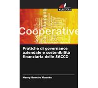 Pratiche di governance aziendale e sostenibilità finanziaria delle SACCO