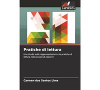 Pratiche di lettura: Uno studio sulle rappresentazioni e le pratiche di lettura nella scuola di classe II