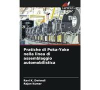Pratiche di Poka-Yoke nella linea di assemblaggio automobilistica