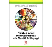 Libri Guerra Lisi Stefania / Gino Stefani - Pratiche E Metodi Della Musicarterap