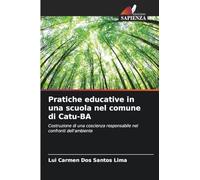 Pratiche educative in una scuola nel comune di Catu-BA: Costruzione di una coscienza responsabile nei confronti dell'ambiente