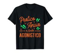 Pratico Ansia a Livello Agonistico Divertente Ironica Maglietta