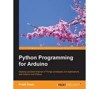 Pratik Desai Python Programming for Arduino (Digital)