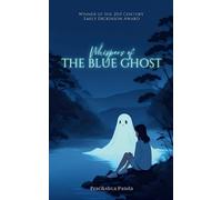 Pratikshya Panda Whispers of the blue ghost (Tascabile)
