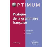 Pratique de la grammaire française