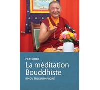 Pratique La méditation Bouddhiste