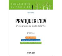 Pratiquer l'ICV: L'Intégration du Cycle de la Vie
