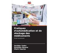 Pratiques d'automédication et de stockage des médicaments: Étude transversale