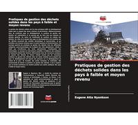 Pratiques de gestion des déchets solides dans les pays à faible et moyen revenu