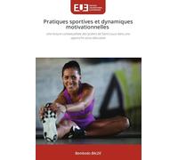 Pratiques sportives et dynamiques motivationnelles: Une lecture contextualisée des lycéens de Saint-Louis dans une approche socio-éducative