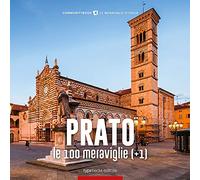 Prato, le 100 meraviglie (+1)