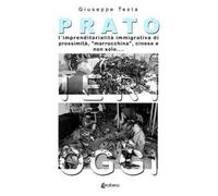 Prato: l'imprenditorialità immigrativa di prossimità