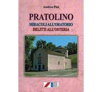 Pratolino. Miracoli all'oratorio, delitti all'osteria - 2015 - Ia