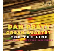 Pratt, Dan & Organ Quintet - Toe The Line