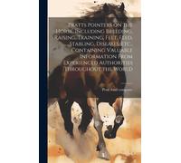 Pratt Food Comp Pratts Pointers on the Horse, Including Breed (Copertina rigida)