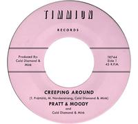 Pratt & Moody - Creeping Around