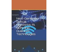 Praveen Kumar Pal Next-Generation Optical Networks (Tascabile)