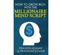 Praveen Kumar Prashant How to Grow Rich with The Millionaire Mind S (Tascabile)