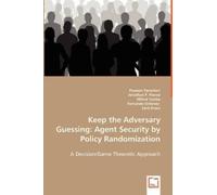 Praveen Paruchuri Jonathan P Pearce Milind T Keep the Adversary Gues (Tascabile)