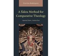 Pravina Rodrigues A Sakta Method for Comparative Theology (Copertina rigida)