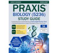 Praxis Biology (5236) Study Guide: Comprehensive Content Review, 6 Full-Length Practice Tests + Detailed Explanations, Expert Strategies to Ace Your Exam