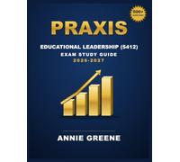Praxis Educational Leadership (5412) Exam Study Guide 2026-2027
