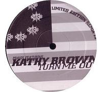 Praxis feat. Kathy Brown - Turn Me Out