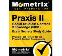 Praxis II Social Studies: Content Knowledge (5081) Exam Secrets Stud (Tascabile)