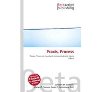Praxis, Process: Theory, Theses on Feuerbach, Antonio Labriola, Georg Lukács