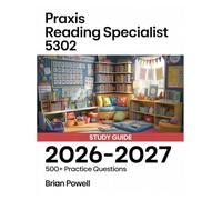 Praxis Reading Specialist 5302 Study Guide 2026-2027
