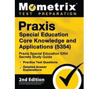 Praxis Special Education Core Knowledge and Applications (5354) - Pr (Tascabile)