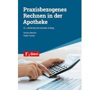 Praxisbezogenes Rechnen in der Apotheke