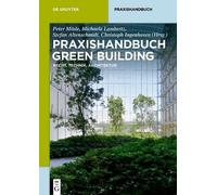 Praxishandbuch Green Building (Copertina rigida) de Gruyter Praxishandbuch