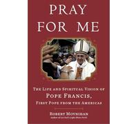 Robert Moynihan Pray for Me (Copertina rigida)