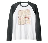 Pray for My Husband He's Still Looking for Me - Maglia con Maniche Raglan