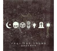 Pray For Sound - Dreamer (2 LP)