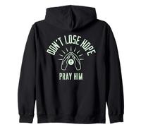 Pray Him. Don't Lose Hope. Christian Devotional Felpa con Cappuccio