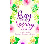 Pray More Worry Less: 52 Weeks to Write in Scriptures, Reflections & Prayers | Inspirational Bible Verses & Devotional Guided Prayer | Purple Pink Floral Theme Borders | 6 x 9 inches Medium Size
