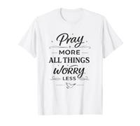 Pray More Worry Less Christian Inspirational Bibbia Verse Maglietta